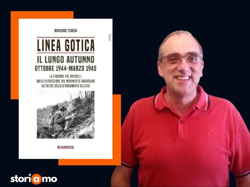 Massimo Turchi, autore di "Linea Gotica - Il lungo autunno - Ottobre 1944-Marzo 1945" Diarkos