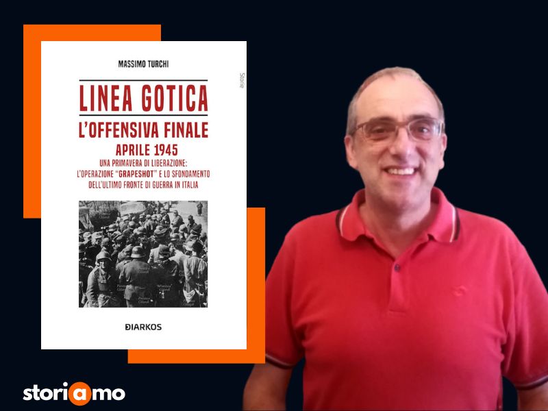 Massimo Turchi, autore di "Linea Gotica - L'offensiva finale - Aprile 1945" Diarkos